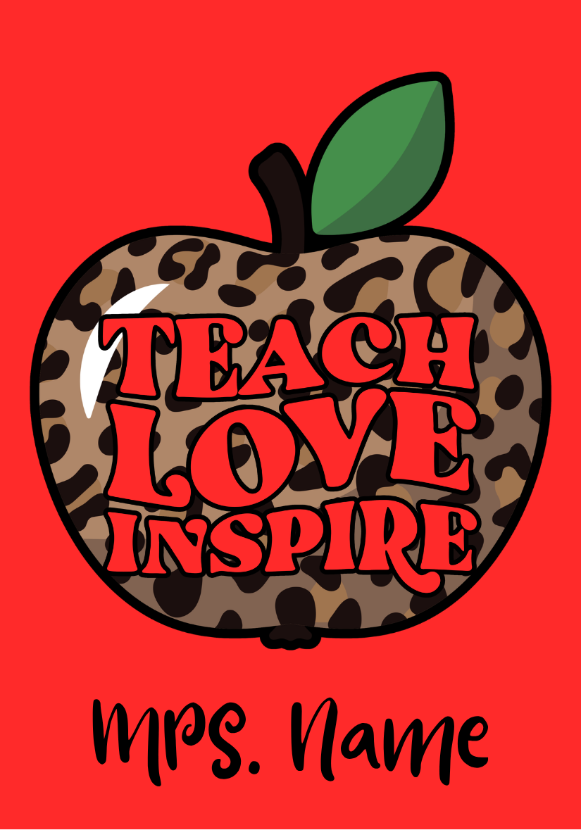 Teach Love Inspire Leopard Print