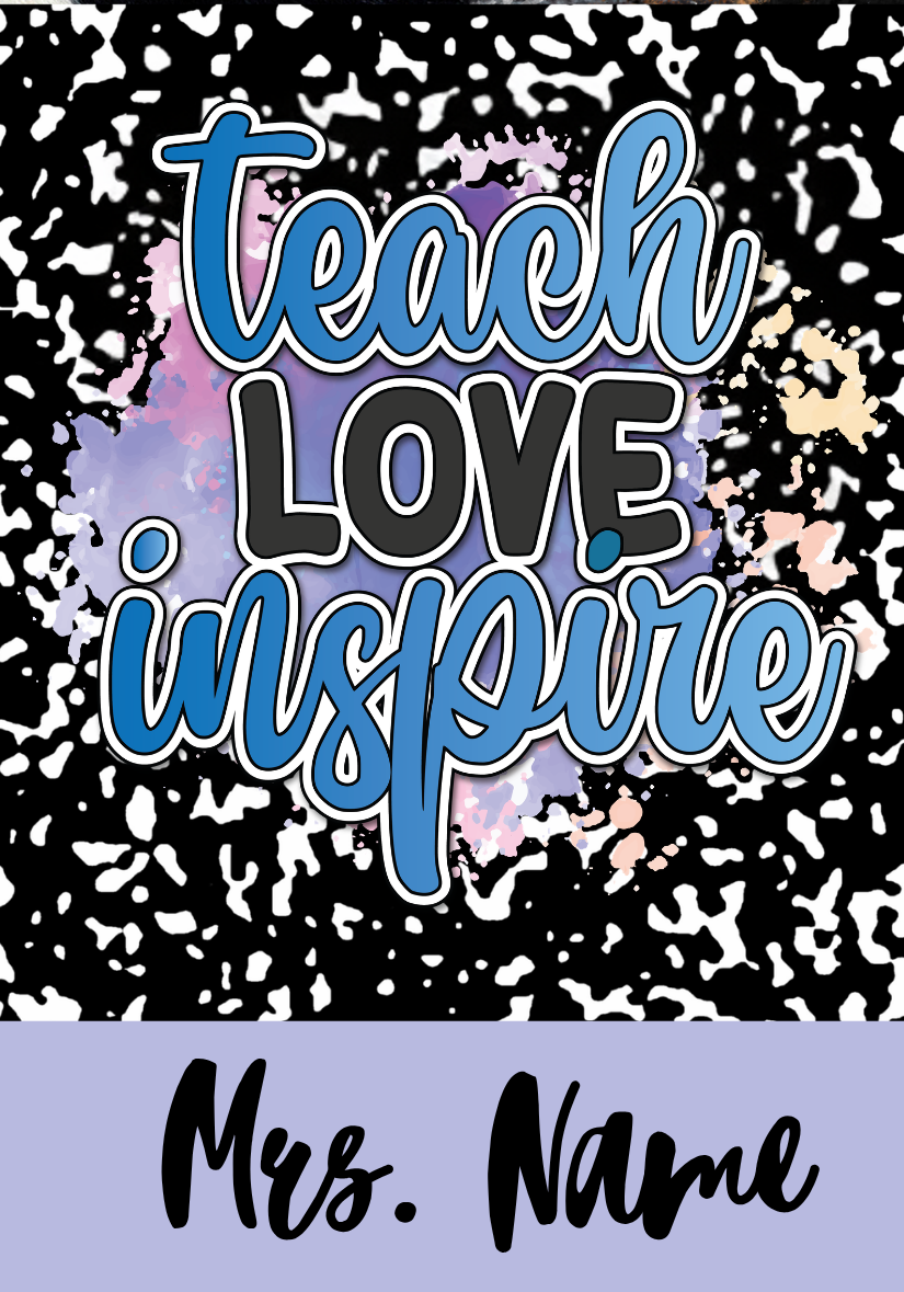 Teach Love Inspire