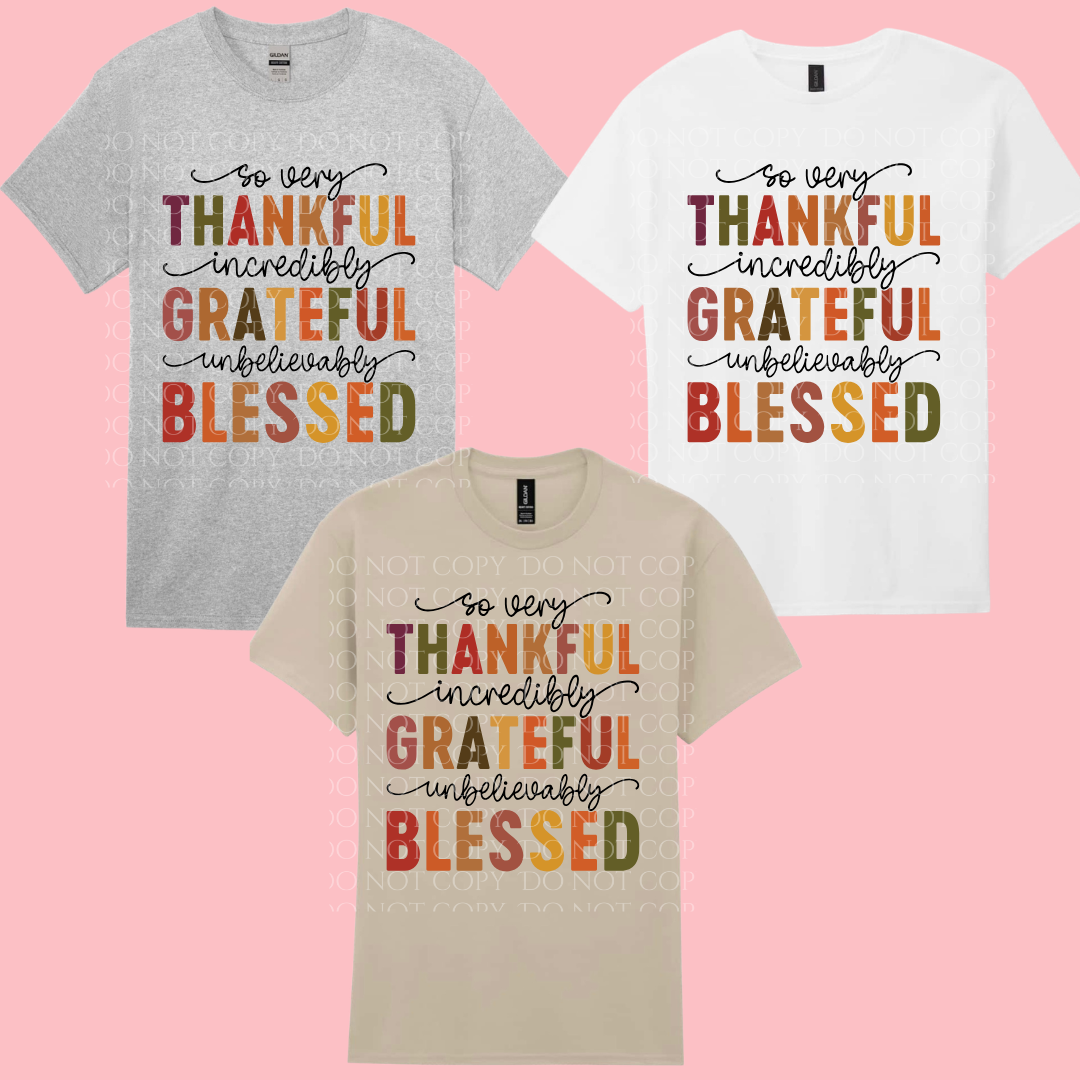 Thankful, Grateful, Blessed